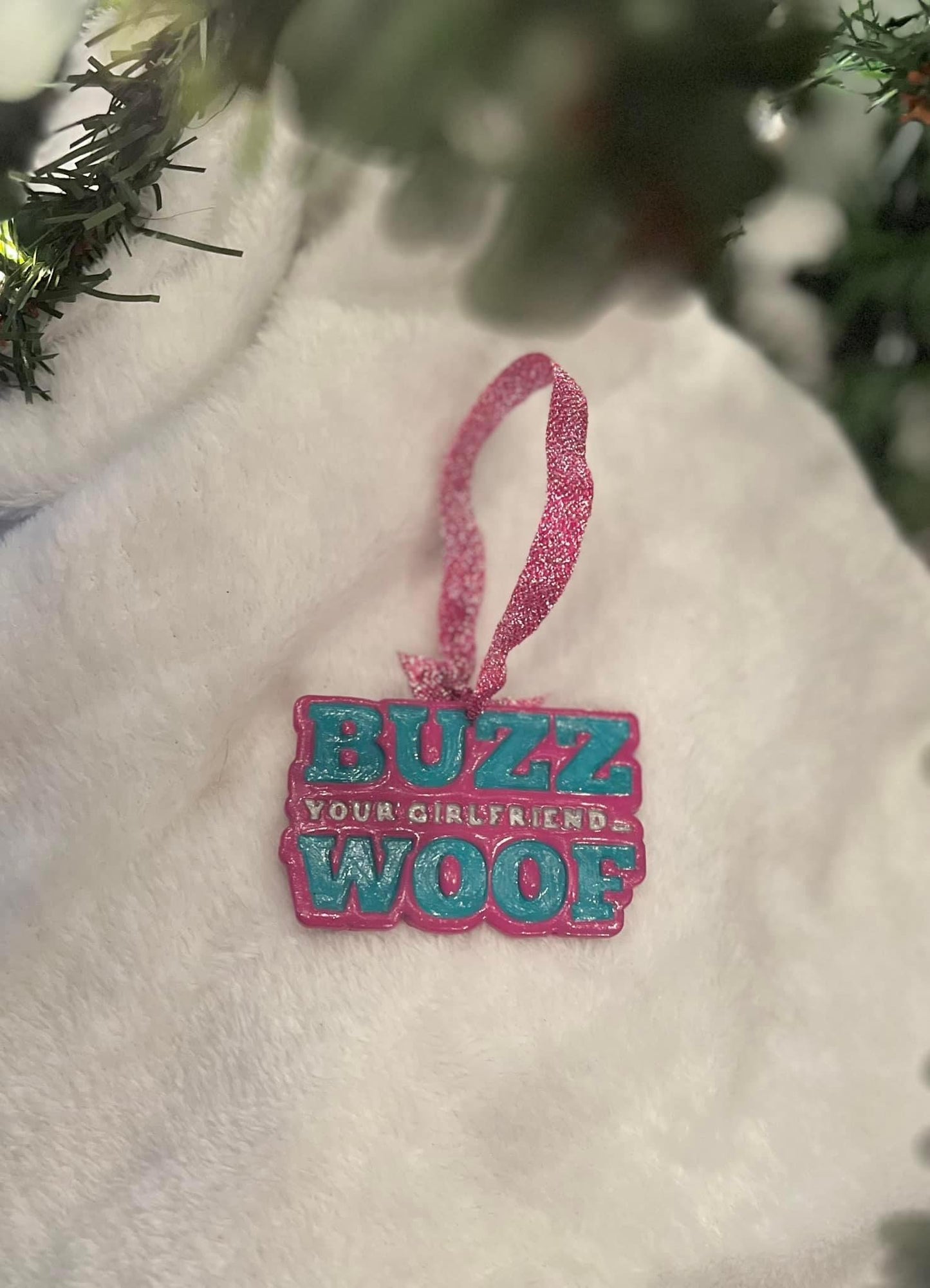 Buzz your girlfriend ornament