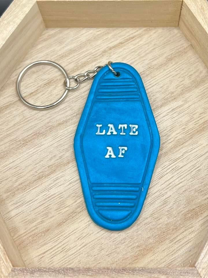 Late AF Motel Keychain